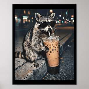 Raccoon drinking iced coffee funny animal meme men poster