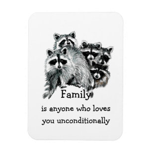 Raccoon Family Friends Love Quote Animal  Art Magnet