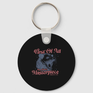 Raccoon First Of All I'm God's Masterece  Key Ring