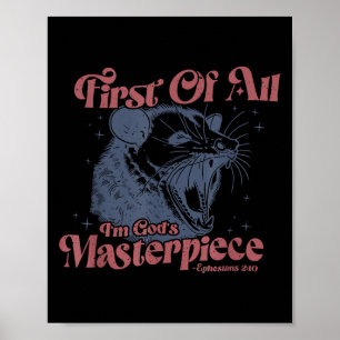 Raccoon First Of All I'm God's Masterece Poster