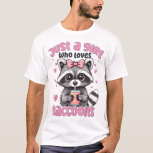 Raccoon Just A Girl Who Loves Raccoons T-Shirt