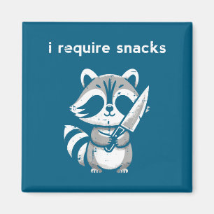 Raccoon Knife I Require Snacks Funny Saying Humor  Magnet