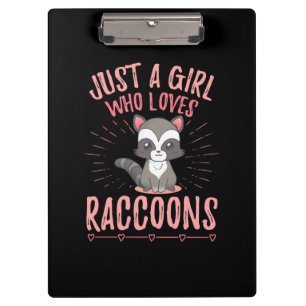 Raccoon Lover Just A Girl Who Loves Raccoon Clipboard
