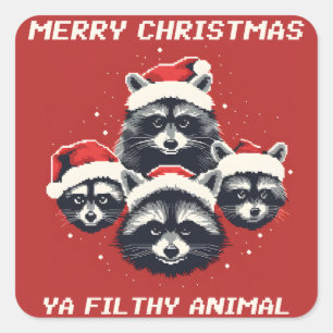 Raccoon Merry Christmas ya filthy animal Square Sticker