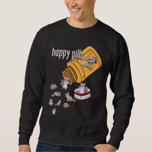 Raccoon Pills Animals Cute Happy Sarcastic Joke Sweatshirt