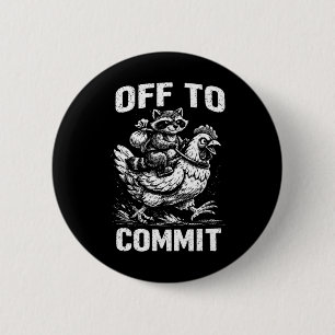 Raccoon Riding Chicken Off To Commit Software Deve 6 Cm Round Badge