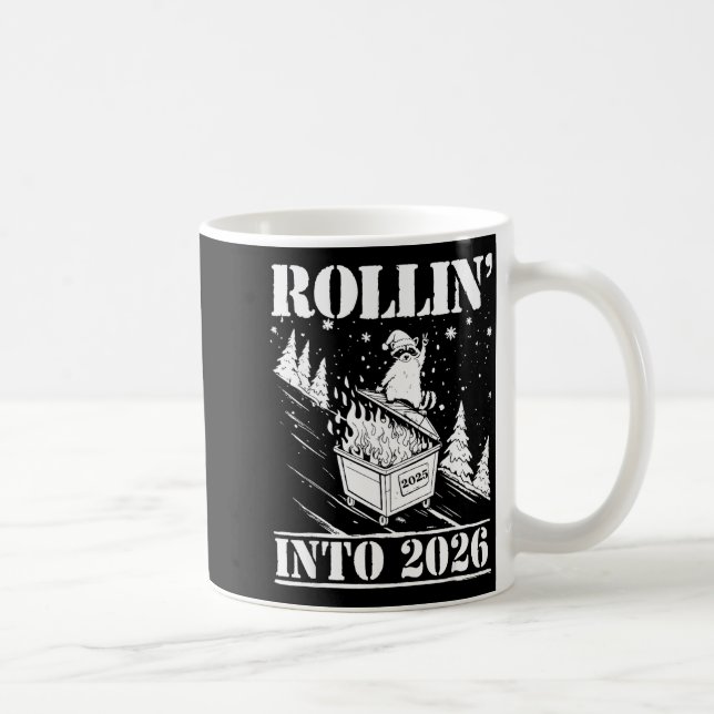 Raccoon Rolling Into 2026 Happy New Year 2026 Funn Coffee Mug (Right)