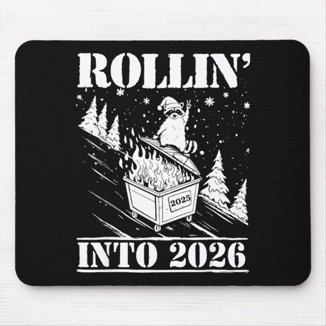 Raccoon Rolling Into 2026 Happy New Year 2026 Funn Mouse Pad (Front)