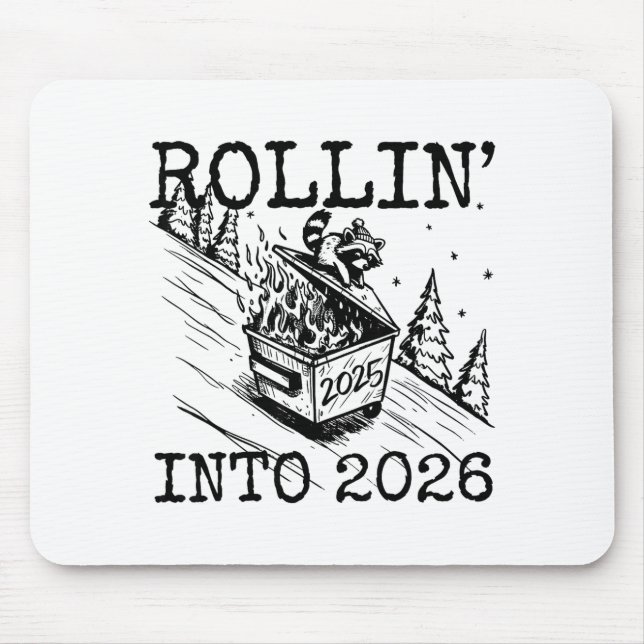 Raccoon Rolling Into 2026 Happy New Year 2026 Funn Mouse Pad (Front)