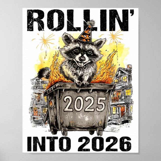 Raccoon Rolling Into 2026 Happy New Year 2026 Funn Poster (Front)