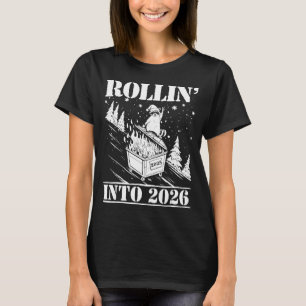 Raccoon Rolling Into 2026 Happy New Year 2026 Funn T-Shirt