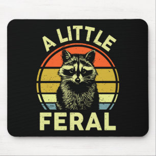 Raccoon-shirt A Little Feral Funny Raccoon Premium Mouse Pad