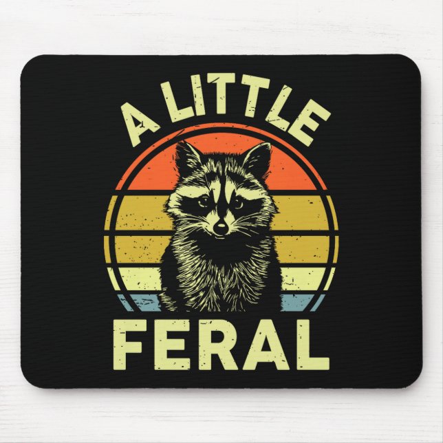 Raccoon-shirt A Little Feral Funny Raccoon Premium Mouse Pad (Front)