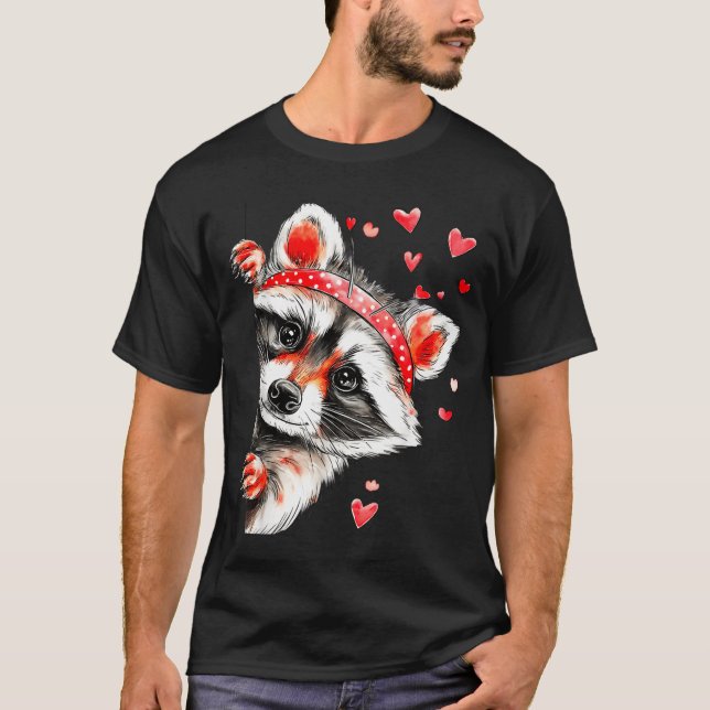 Raccoon Valentines Day Funny Feral Raccoon Love He T-Shirt (Front)