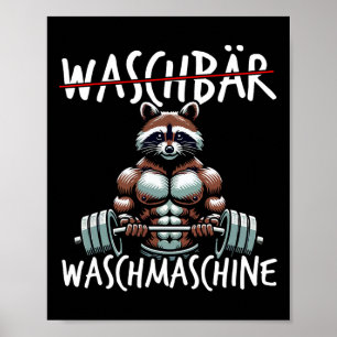Raccoon Washing Machine Raccoon Fitness Bodybuildi Poster