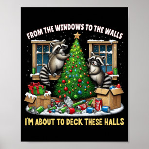 Raccoon Xmas Christmas From Windows To Walls Deck  Poster