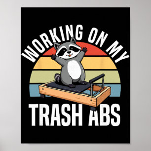 Raccoon Yoga Working On My Trash Abs Pilates Racco Poster