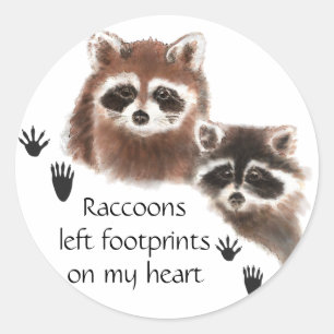 Raccoons left Footprints on my Heart, Humour Classic Round Sticker