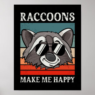 Raccoons Make Me Happy Retro Vintage Racoon Gift Poster