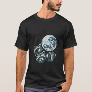 Raccoons Moon Meme Funny Saying Howl Trash Men Wom T-Shirt
