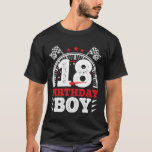 Race Car 18 Birthday Boy Racing Car Driver 18th Bi T-Shirt<br><div class="desc">Race Car 18 Birthday Boy Racing Car Driver 18th Birthday Kid</div>