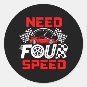 Race Car 4th Birthday Boy Need Four Speed 4 Years Classic Round Sticker