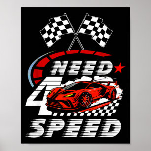 Race Car 4th Birthday Boy Need Four Speed 4 Years Poster