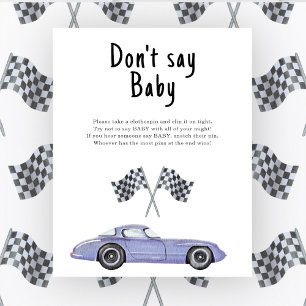 Race car baby shower Don't say baby Poster