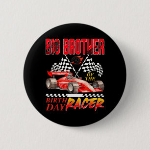Race Car Big Brother Of The Birthday Racer Racing 6 Cm Round Badge