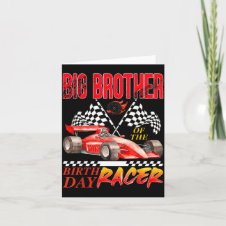 Race Car Big Brother Of The Birthday Racer Racing Card