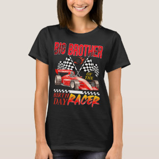 Race Car Big Brother Of The Birthday Racer Racing T-Shirt