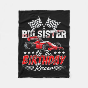 Race Car Big Sister Of The Birthday Racer Racing F Fleece Blanket