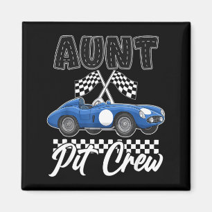 Race car birthday party racing family aunt pit magnet