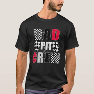 Race Car Birthday Party Racing Family Father Dad P T-Shirt