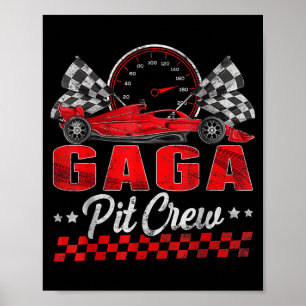 Race Car Birthday Party Racing Family Gaga Pit Poster