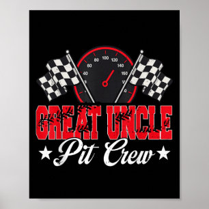 Race Car Birthday Party Racing Family Great Uncle Poster