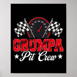 Race Car Birthday Party Racing Family Grumpa Pit C Poster