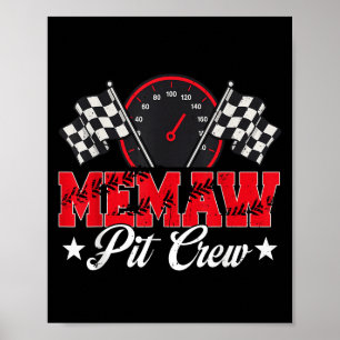 Race Car Birthday Party Racing Family Memaw Pit Cr Poster