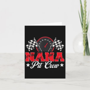 Race Car Birthday Party Racing Family Nana Pit Cre Card