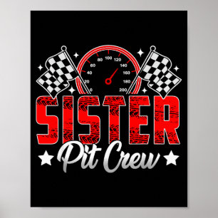 Race Car Birthday Party Racing Family Sister T Cre Poster