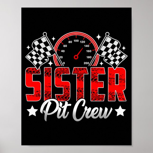 Race Car Birthday Party Racing Family Sister T Cre Poster (Front)