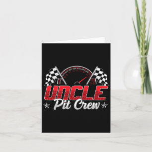 Race Car Birthday Party Racing Family Uncle Pit Cr Card