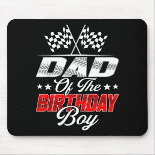 Race Car Dad Of The Birthday Boy Racing Family T C Mouse Pad