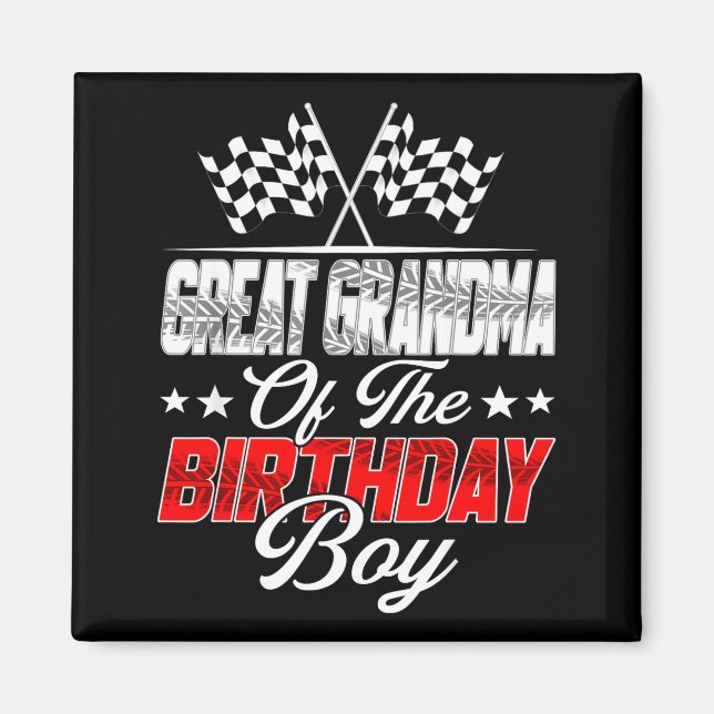 Race Car Great Grandma Of The Birthday Boy Racing  Magnet (Front)