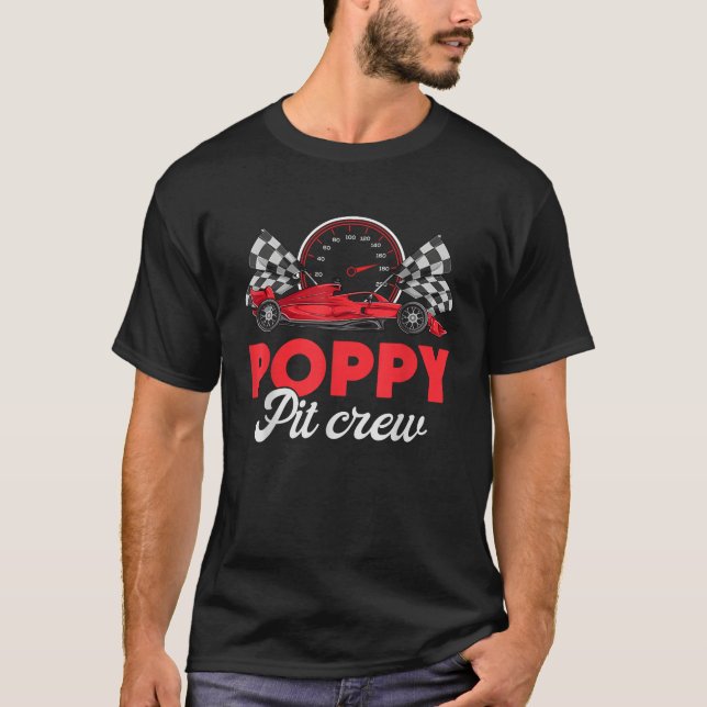 Race Car Poppy Of The Birthday Boy Poppy Pit Crew  T-Shirt (Front)