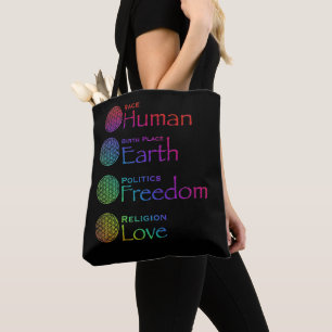 Race Human Birthplace Earth Politics Freedom love Tote Bag