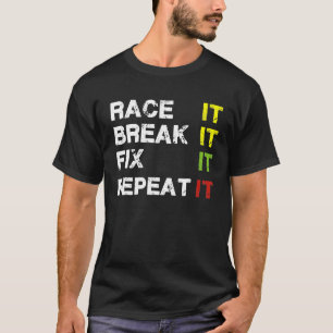 Race It Break It Fix It Repeat Christmas Tree Drag T-Shirt