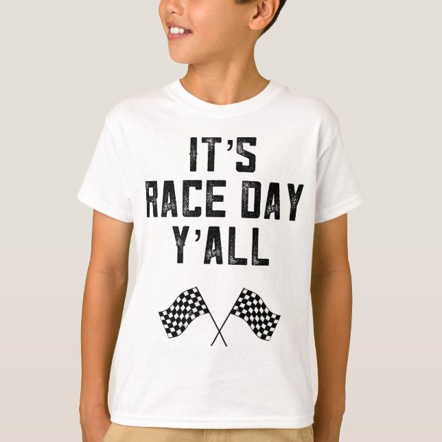Race Track Chequered Flag Fast Cars Its Race Day Y T-Shirt (Front)