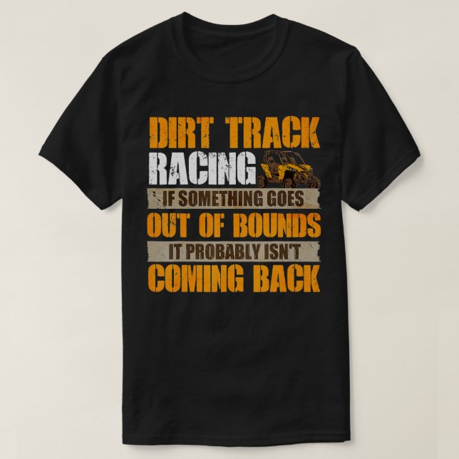 Racecar  Racing  Stockcar  Dirt rack Racing  T-Shirt (Design Front)