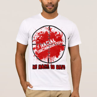 Racial Discrimination T-Shirt